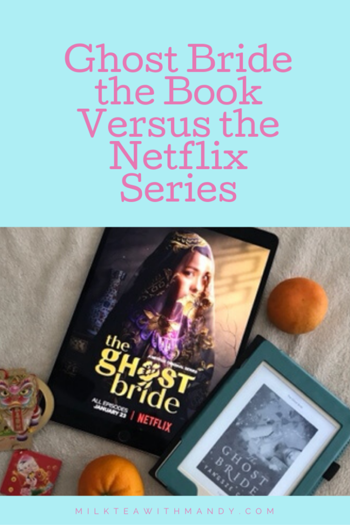 Ghost Bride the Book Versus the Netflix Series 
